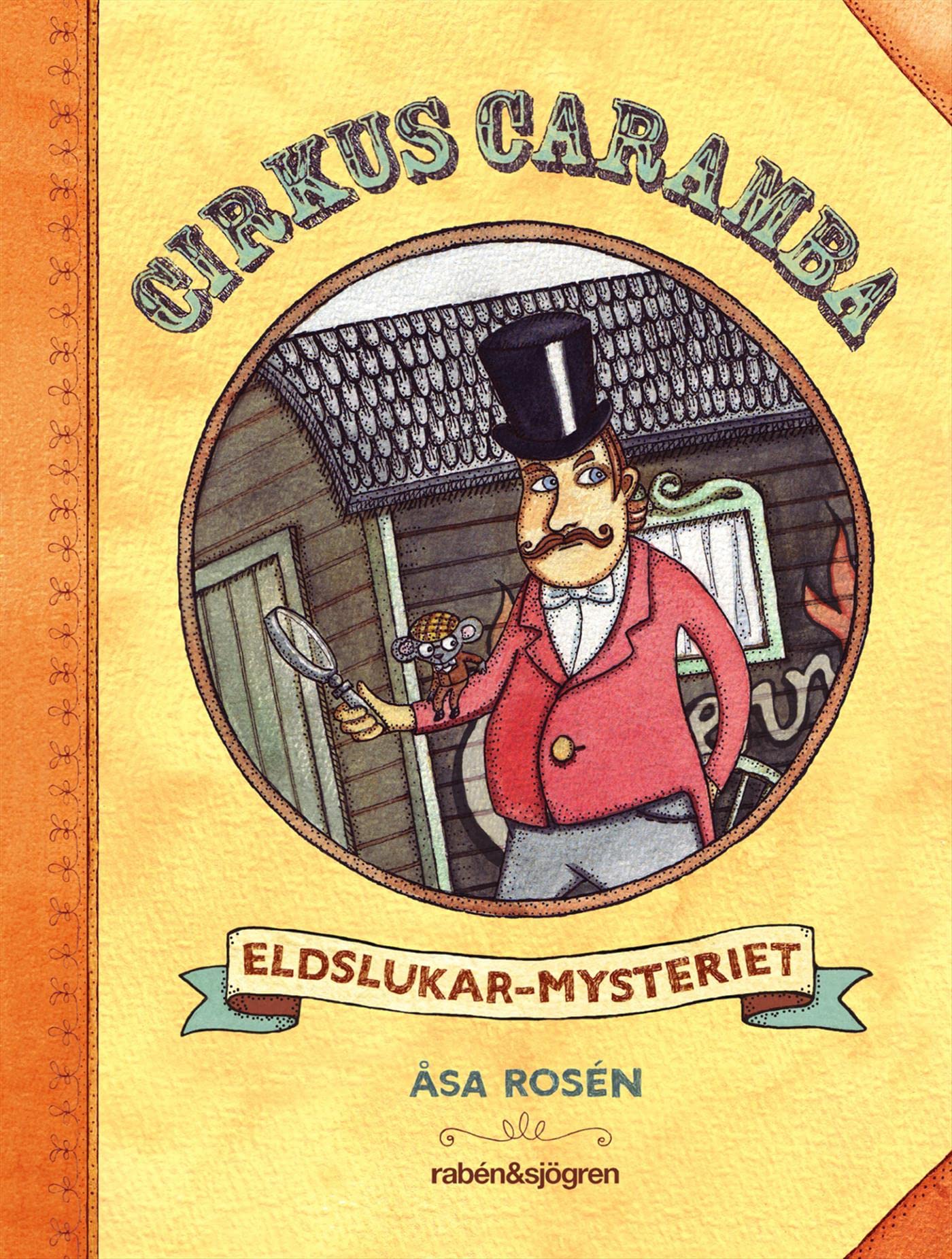 Cirkus Caramba. Eldslukar-mysteriet