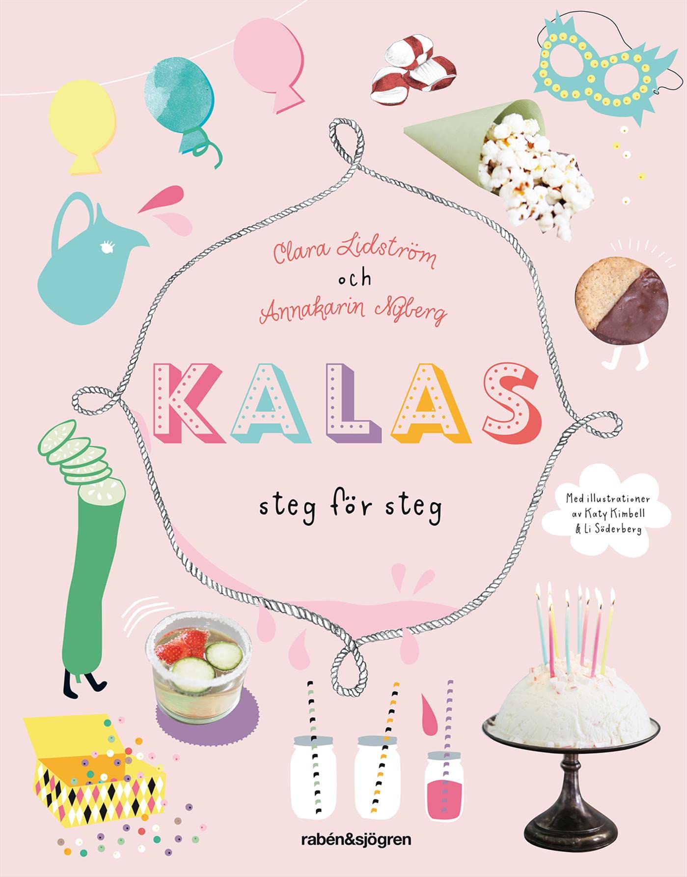 Kalas : steg för steg