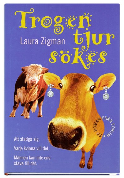 Trogen tjur sökes