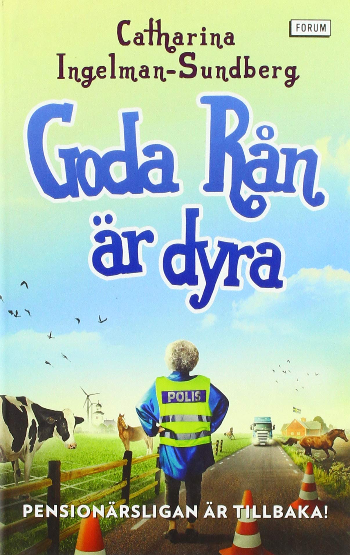 Goda rån är dyra