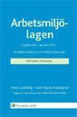 Arbetsmiljölagen i lydelse den 1 januari 2010 : kommentarer och författningar