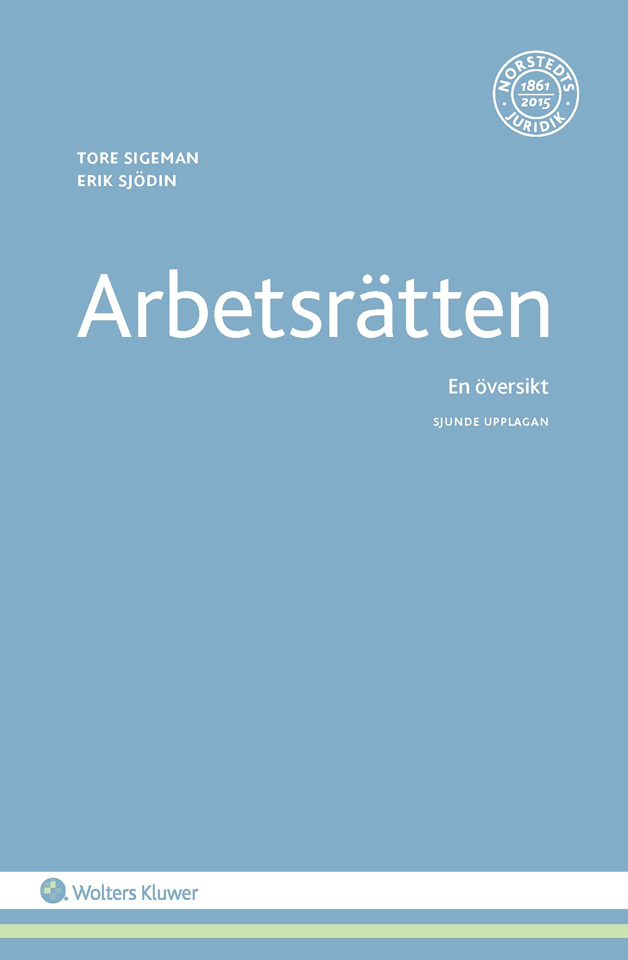 Arbetsrätten : en översikt