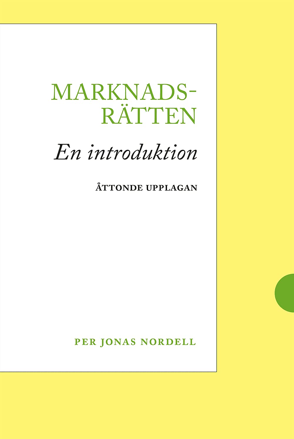 Marknadsrätten : en introduktion