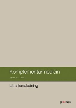 Komplementärmedicin Lärarhandledning