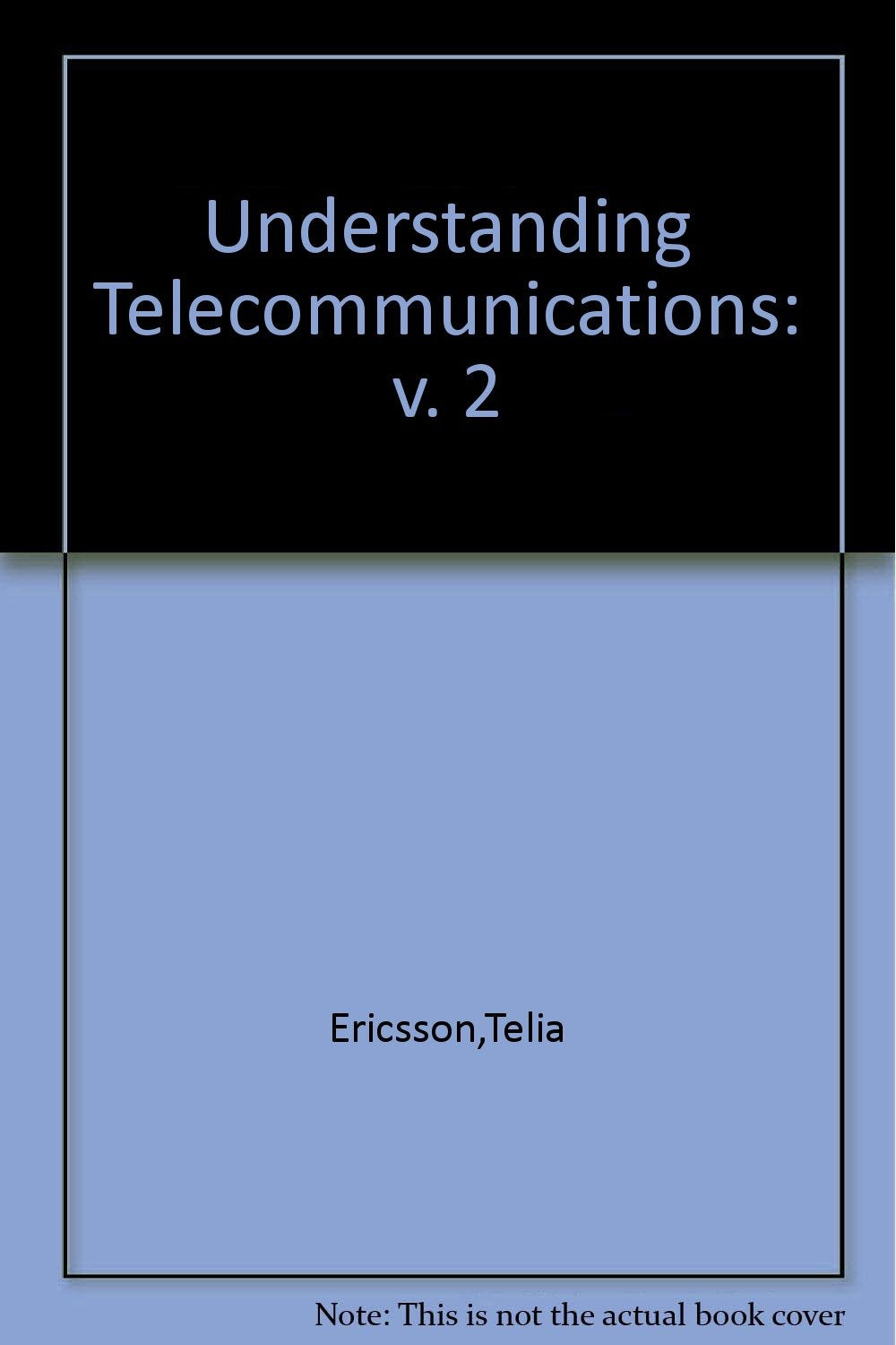 Understanding Telecommunications: v. 2