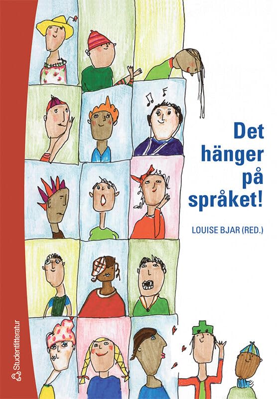 Det hänger på språket! : lärande och språkutveckling i grundskolan