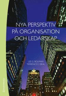 Nya perspektiv på organisation och ledarskap