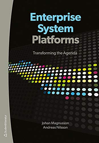 Enterprise System Platforms: Transforming the Agenda