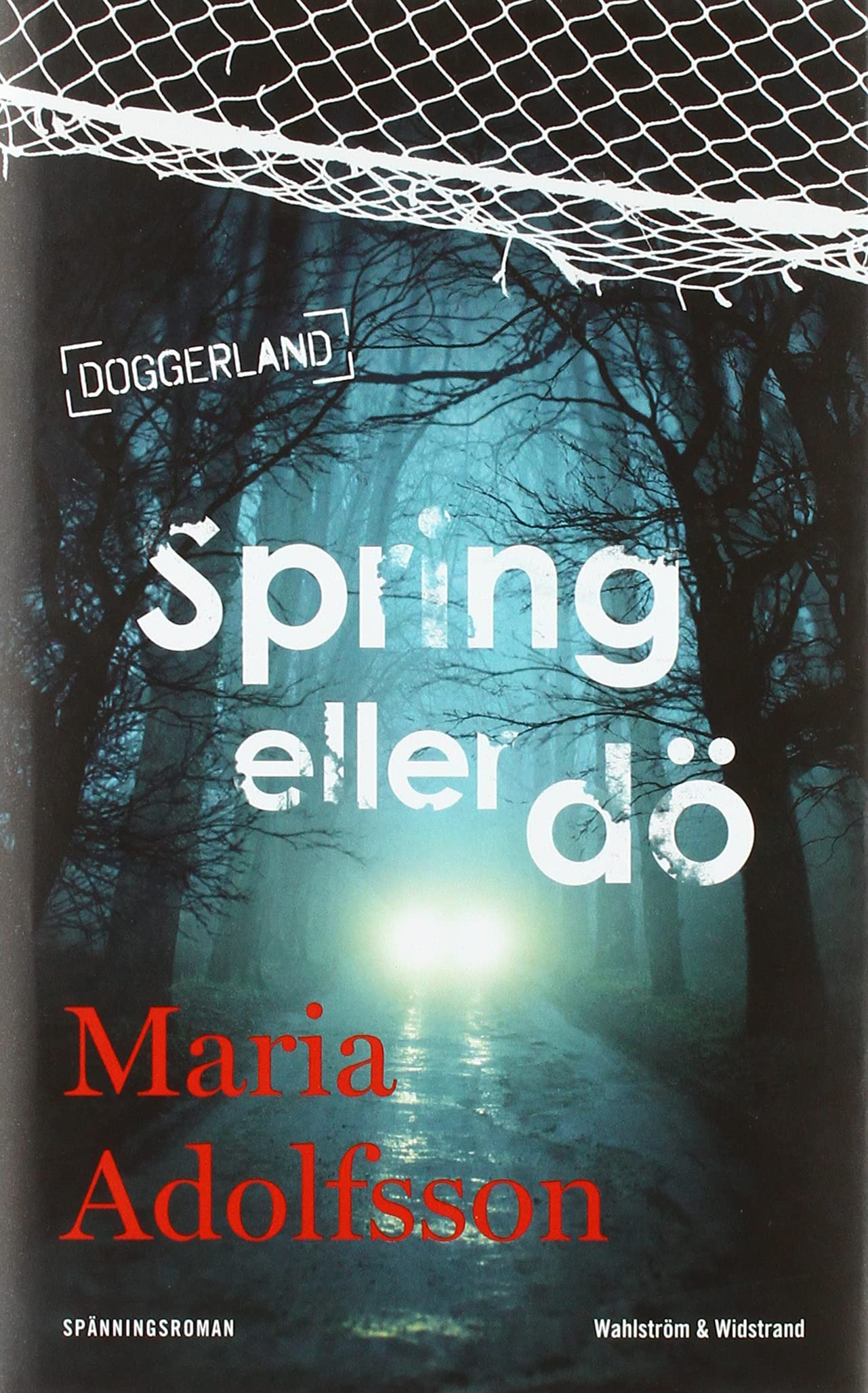 Spring eller dö