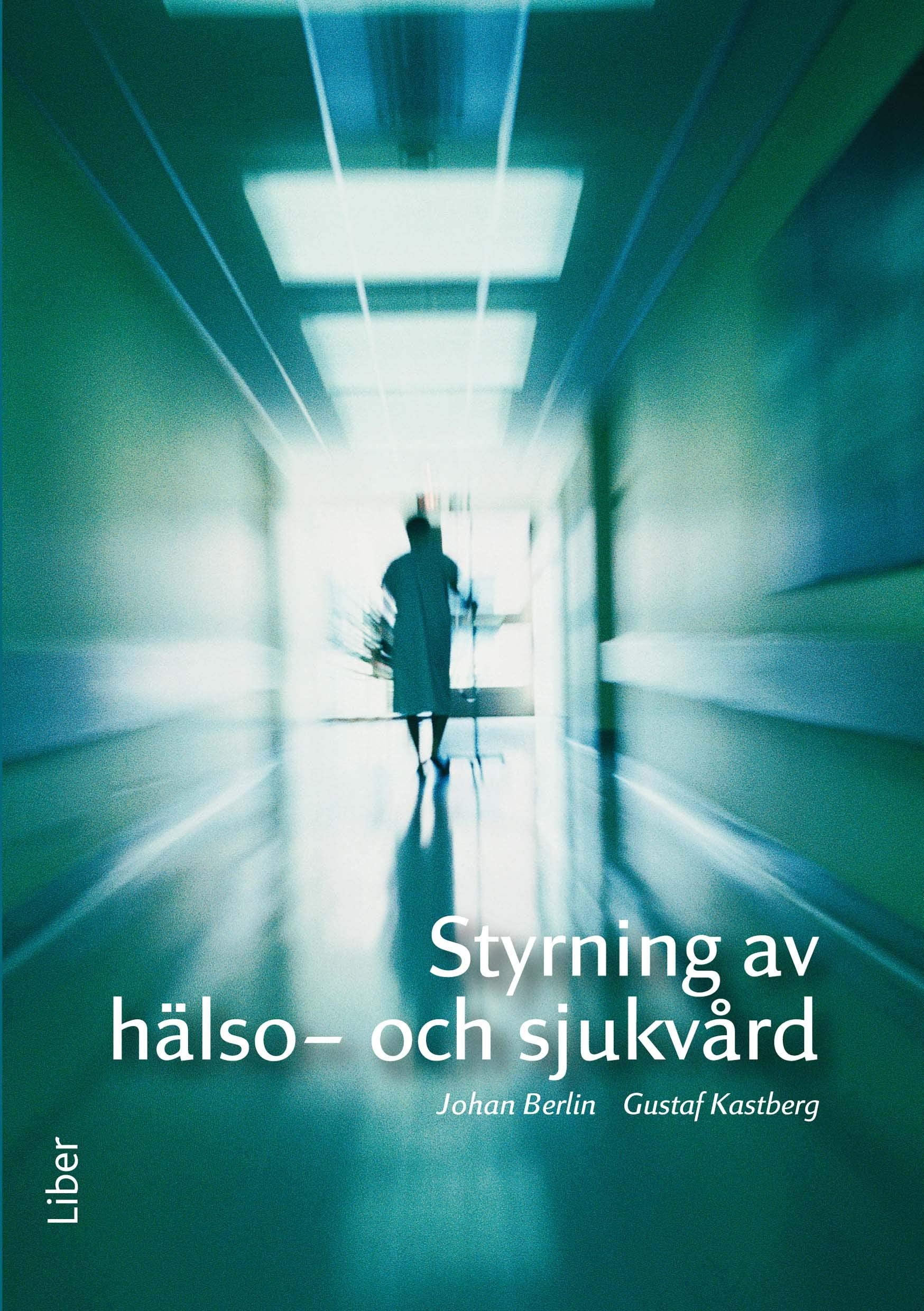 Styrning av hälso- och sjukvård