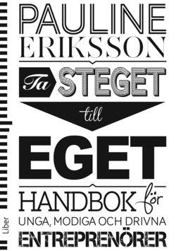 Ta steget till eget : handbok för unga entreprenörer