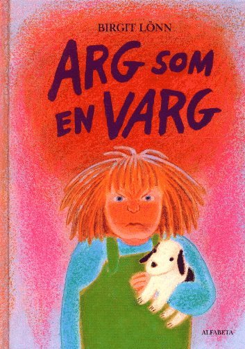 Arg som en varg