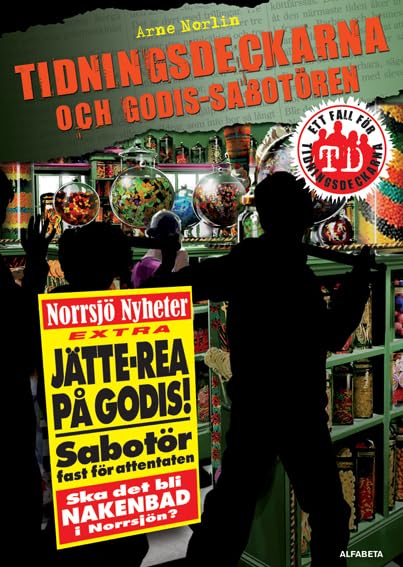 Tidningsdeckarna och godis-sabotören: 8