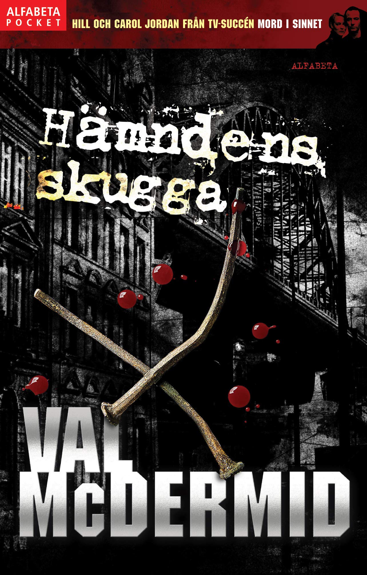 Hämndens skugga: 7 (Carol Jordan/Tony Hill)