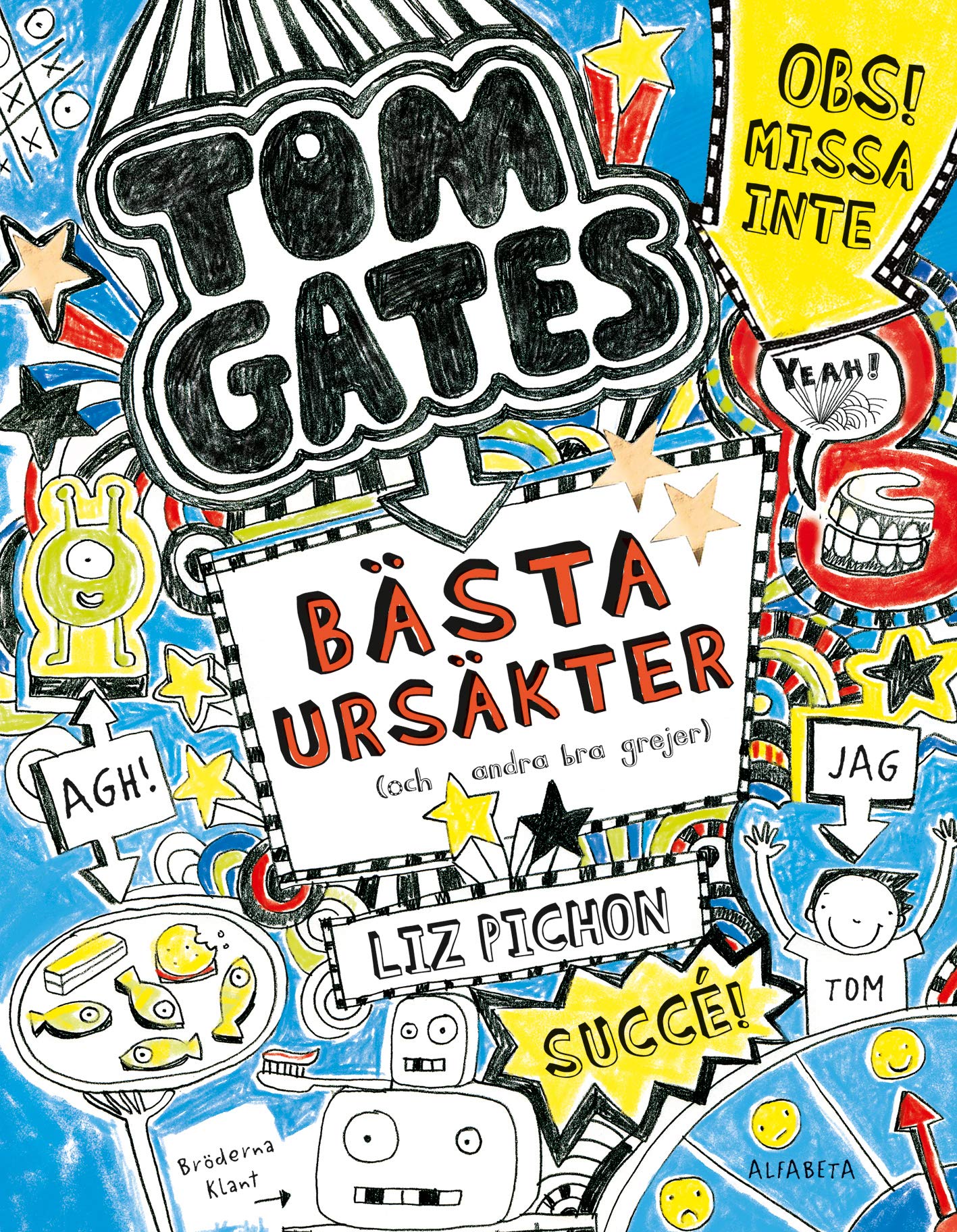 Tom Gates bästa ursäkter (och andra bra grejer): 2