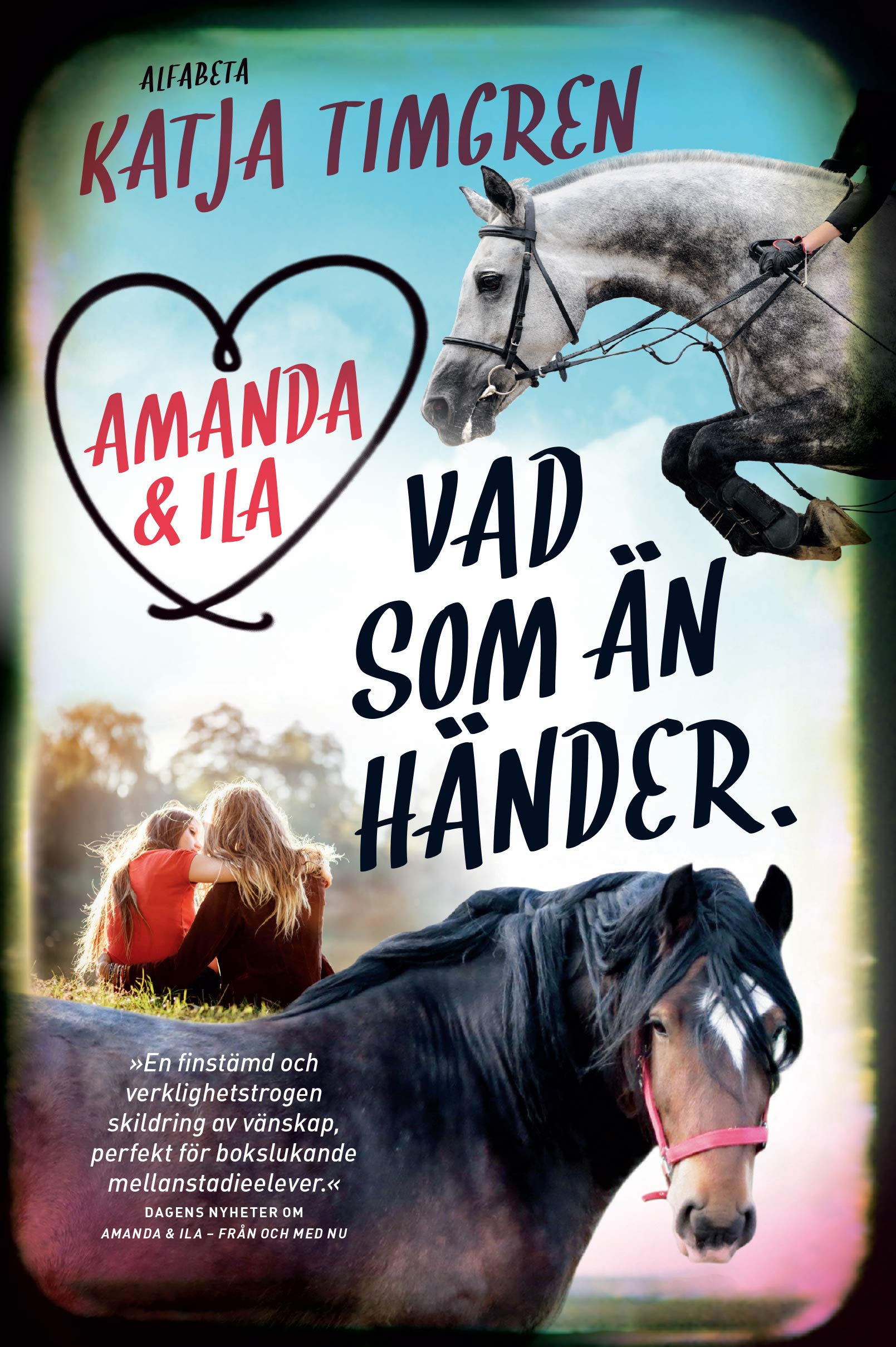 Amanda & Ila : Vad som än händer