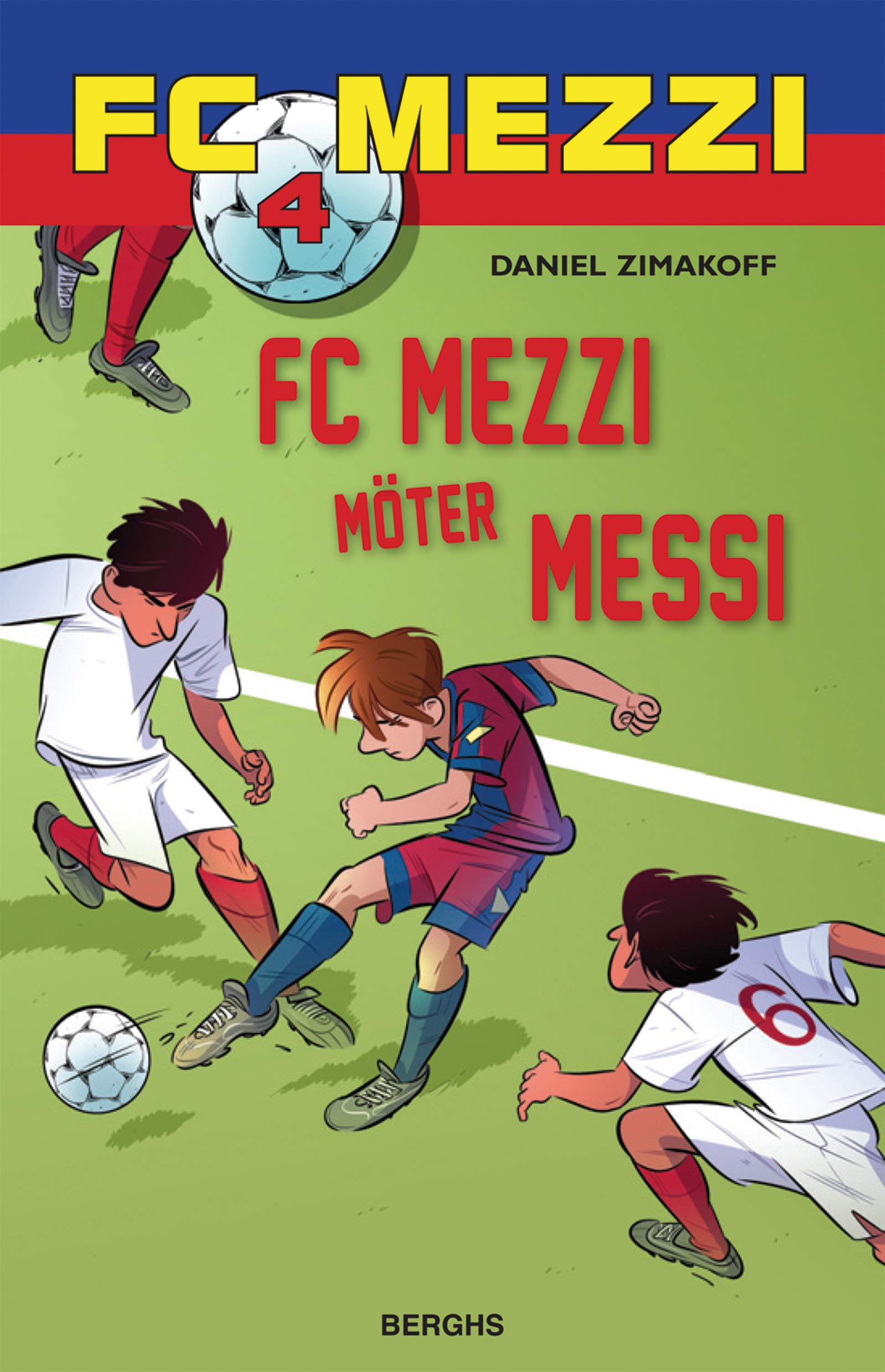 FC Mezzi möter Messi: 4