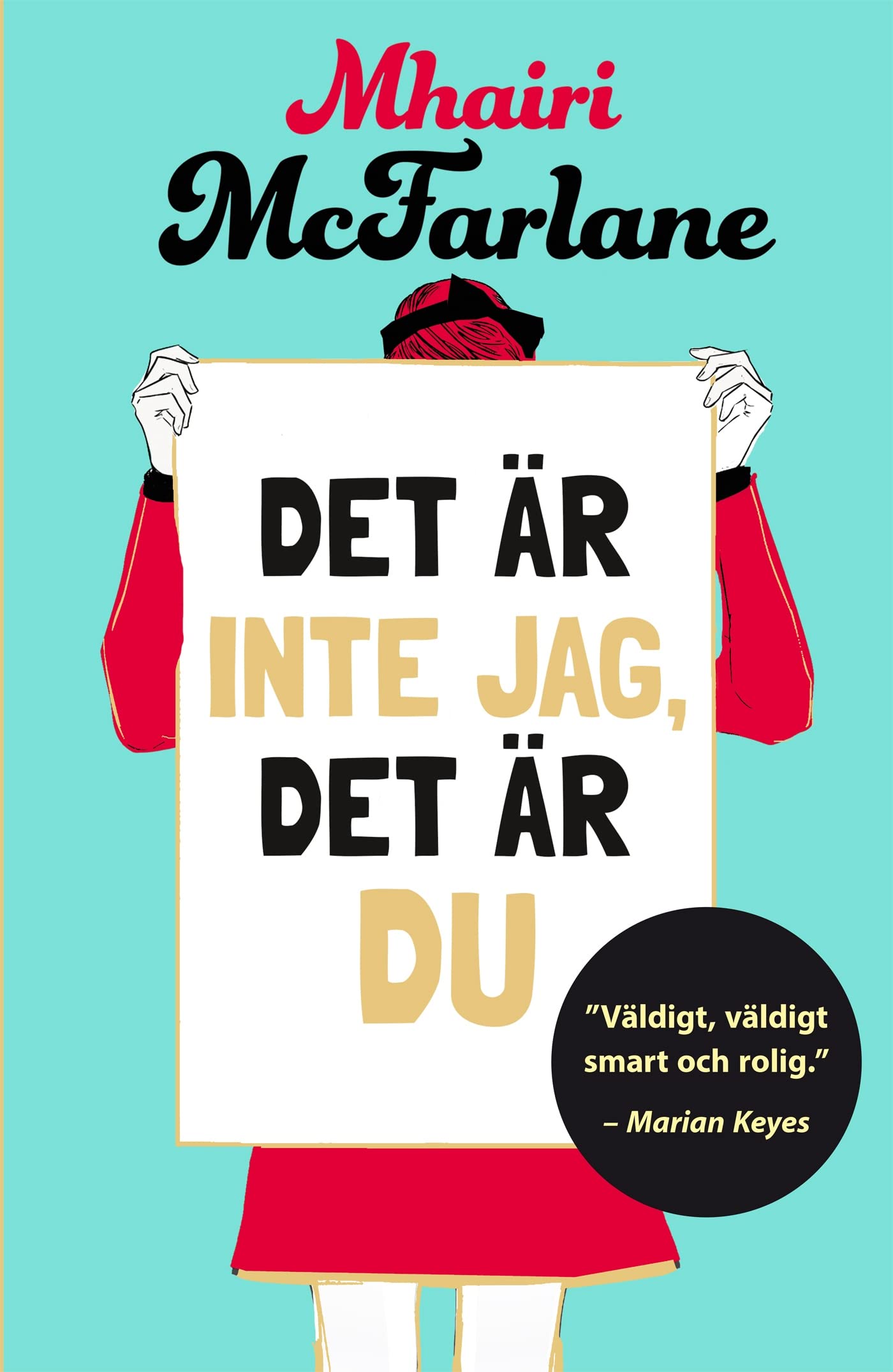 Det är inte jag, det är du