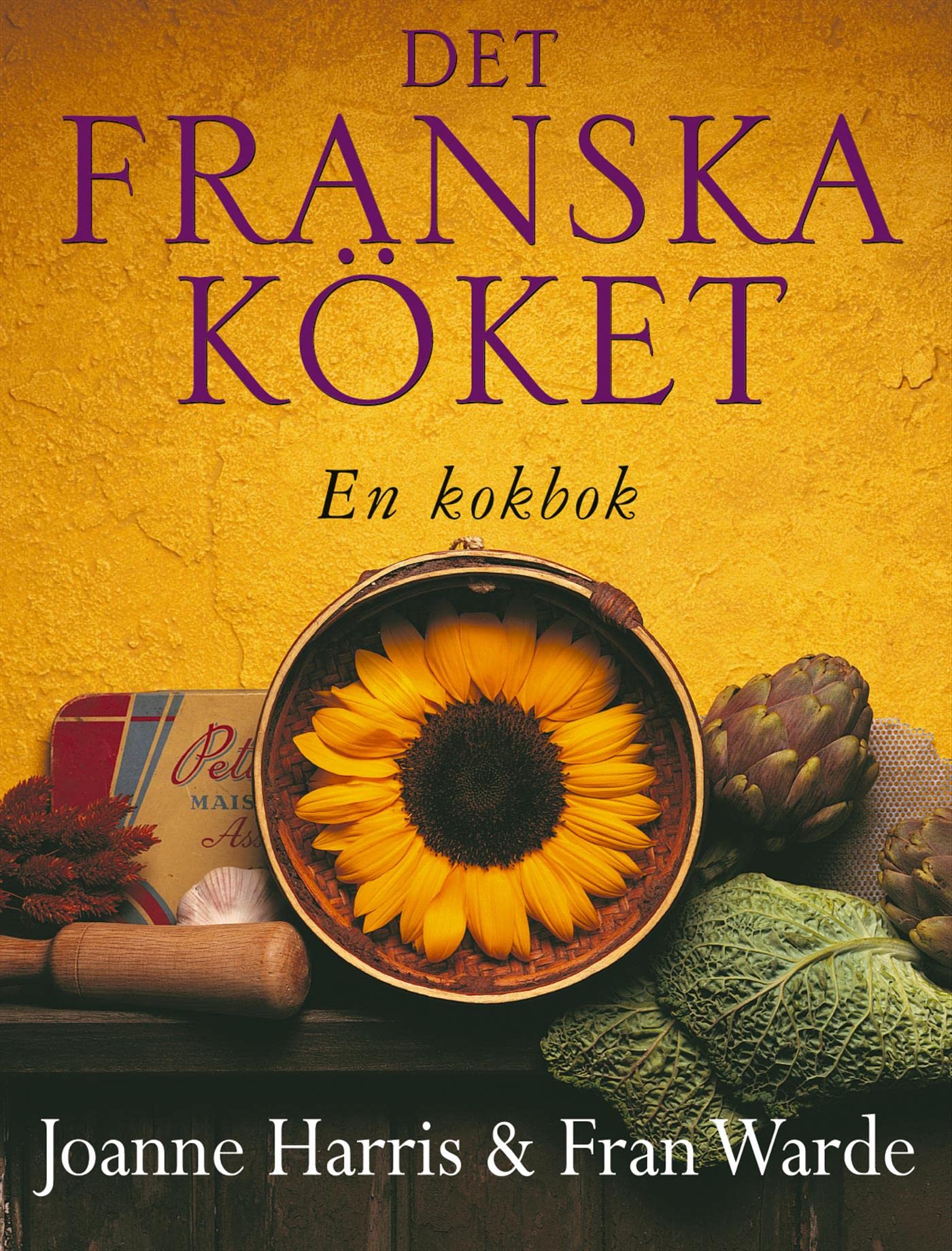 Det franska köket : en kokbok