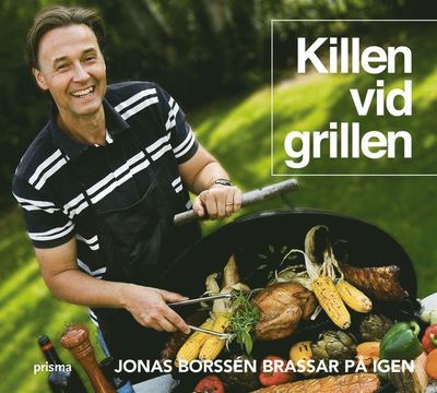 Killen vid grillen : Borssén brassar på igen