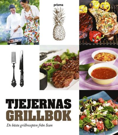 Tjejernas grillbok : de bästa grillrecepten från Scan