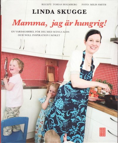 Mamma, jag är hungrig!