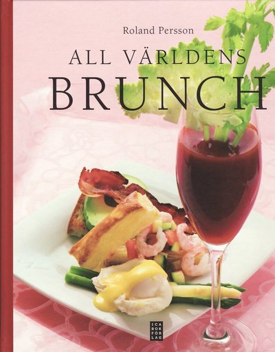 All världens brunch : från Norden till Nya Zeeland