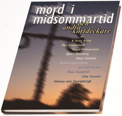 Mord i midsommartid och andra kortdeckare