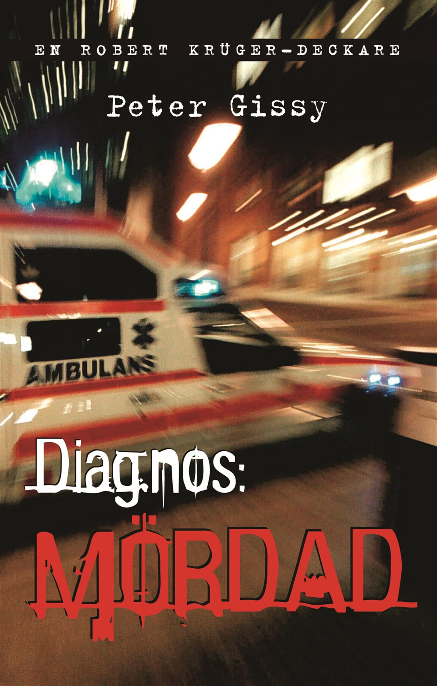 Diagnos: mördad