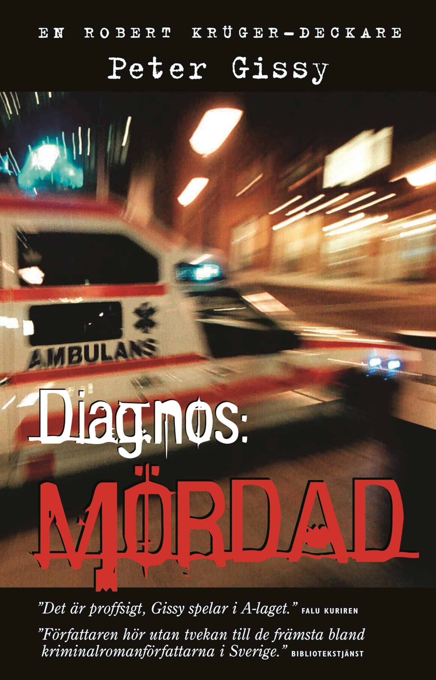 Diagnos: mördad