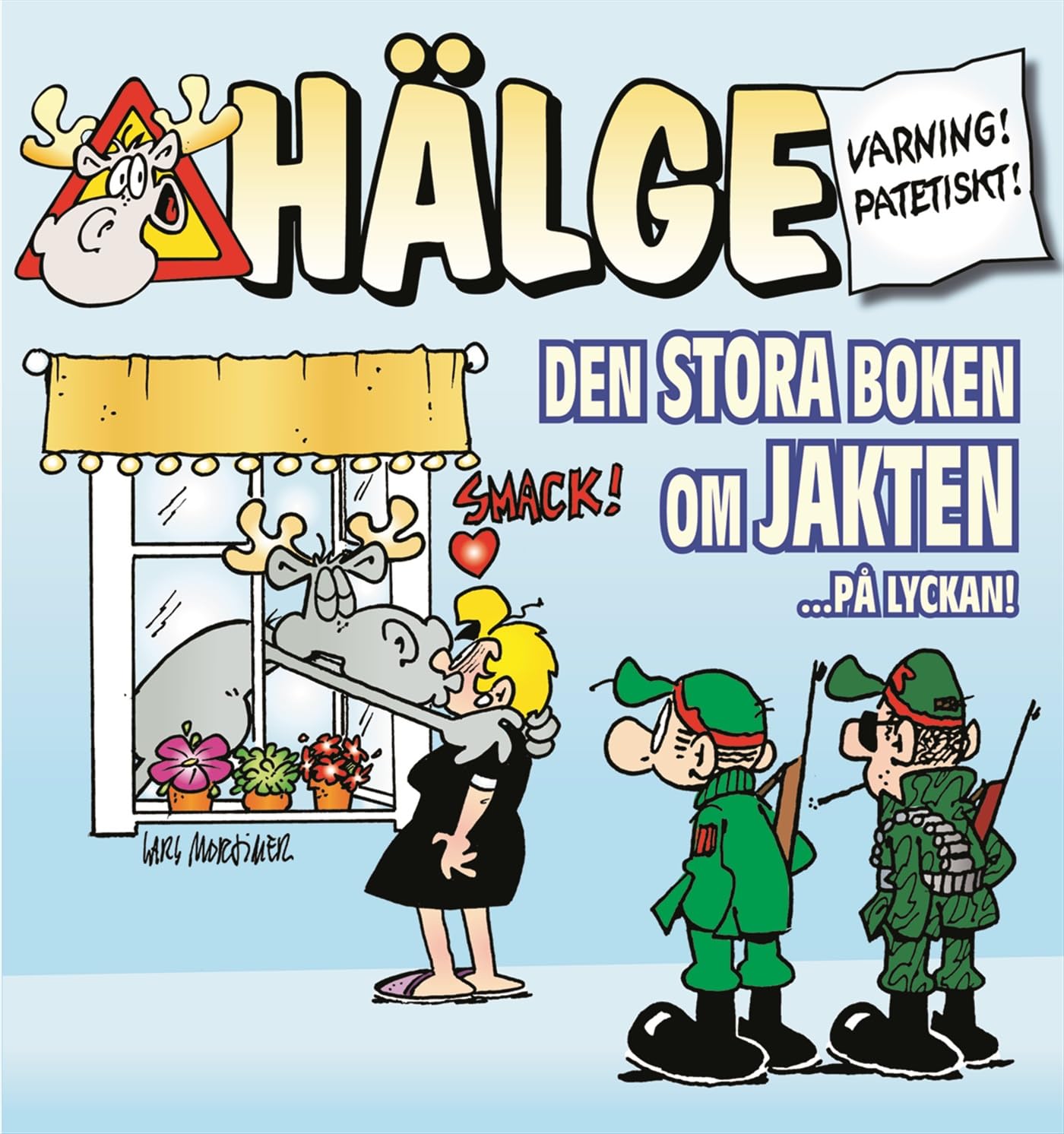 Hälge - den stora jakten ... på lyckan