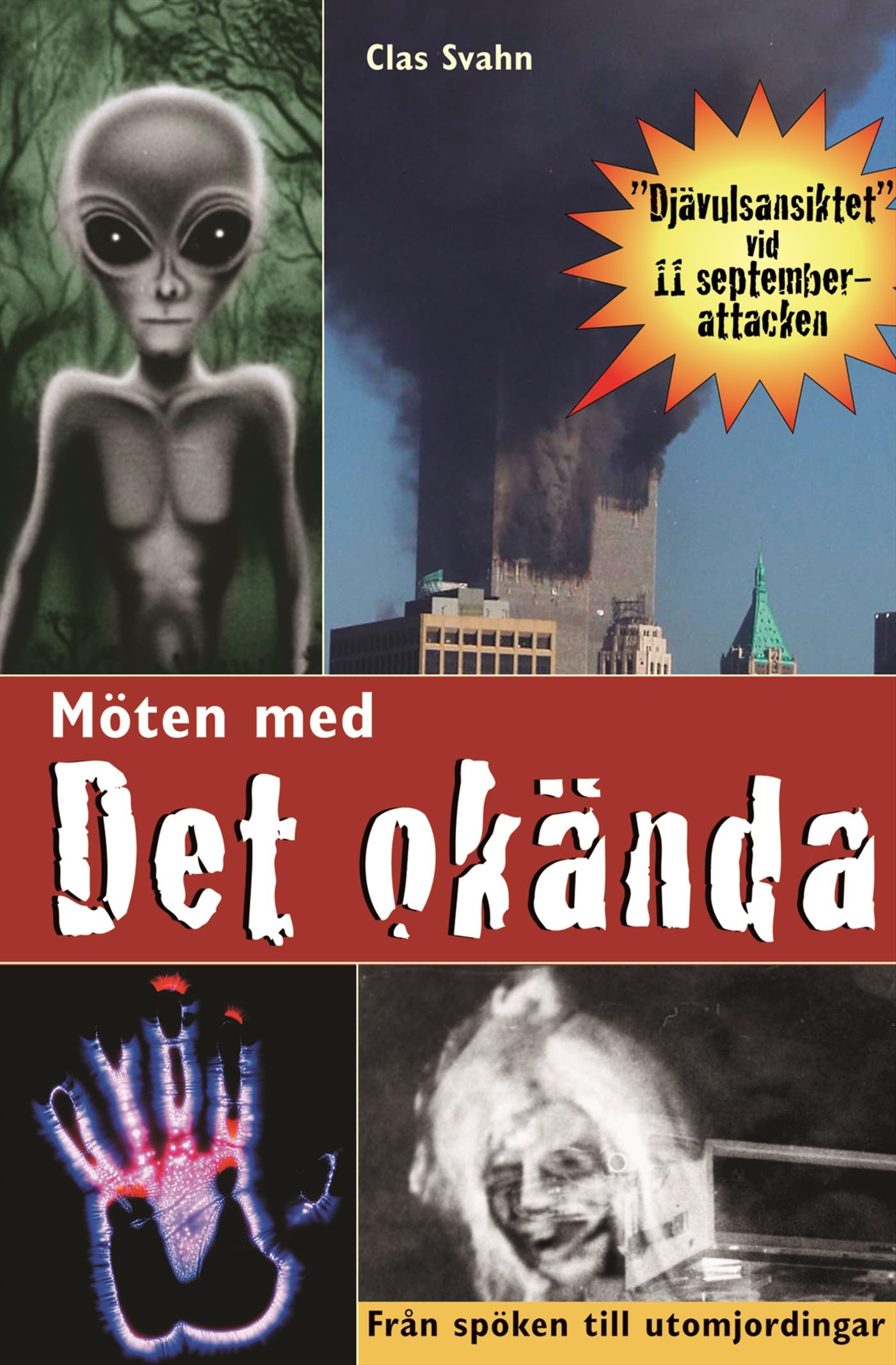 Möten med det okända