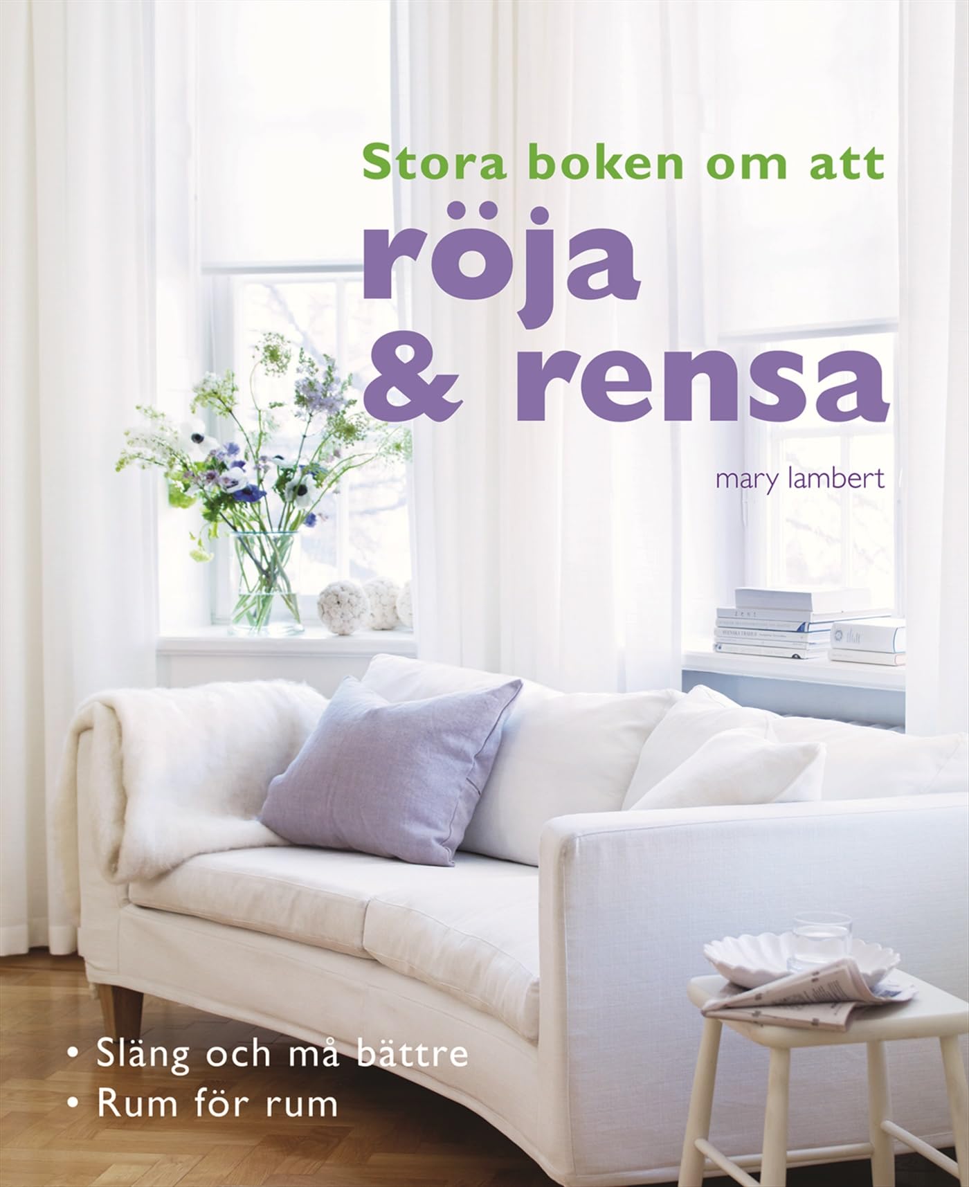 Stora boken om att röja och rensa