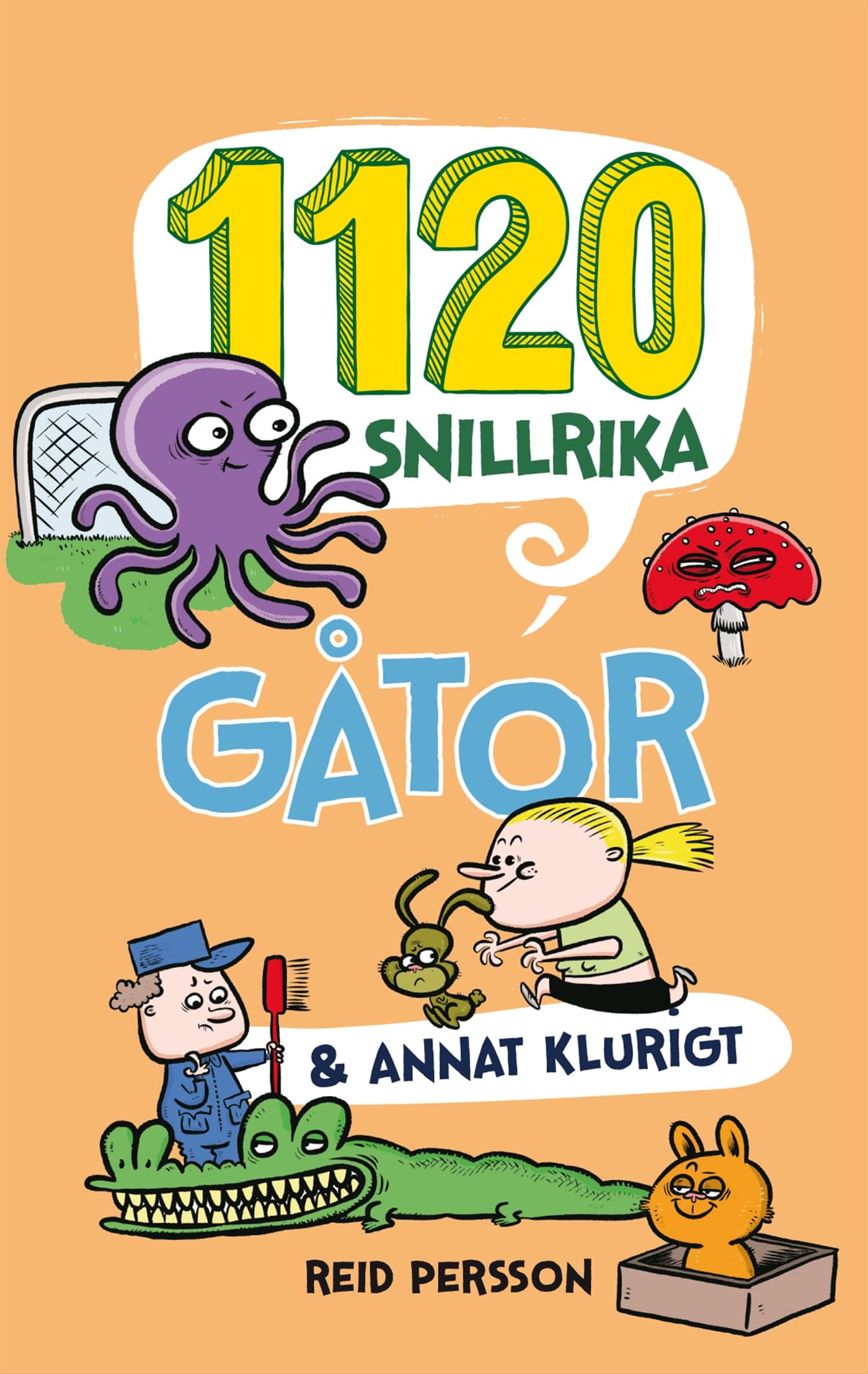 1120 snillrika gåtor & annat klurigt