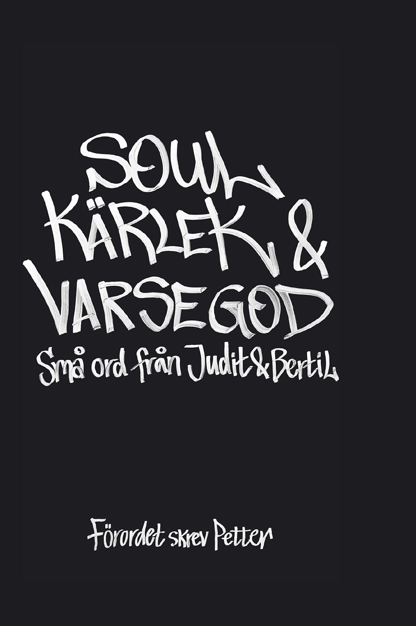 Soul, kärlek & varsegod