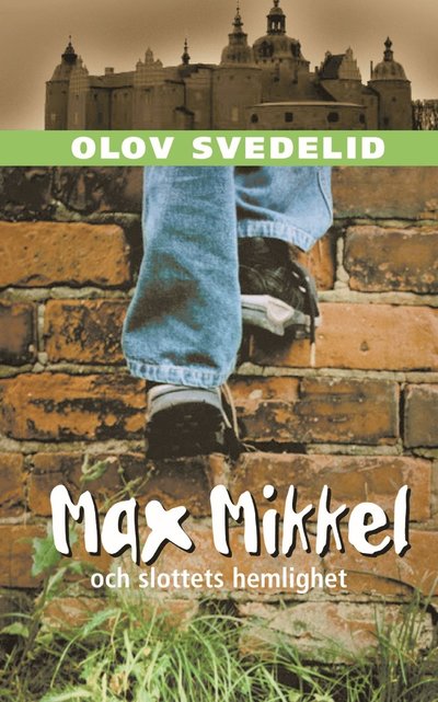 Max Mikkel och slottets hemlighet