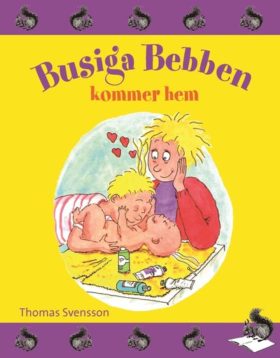 Busiga Bebben kommer hem