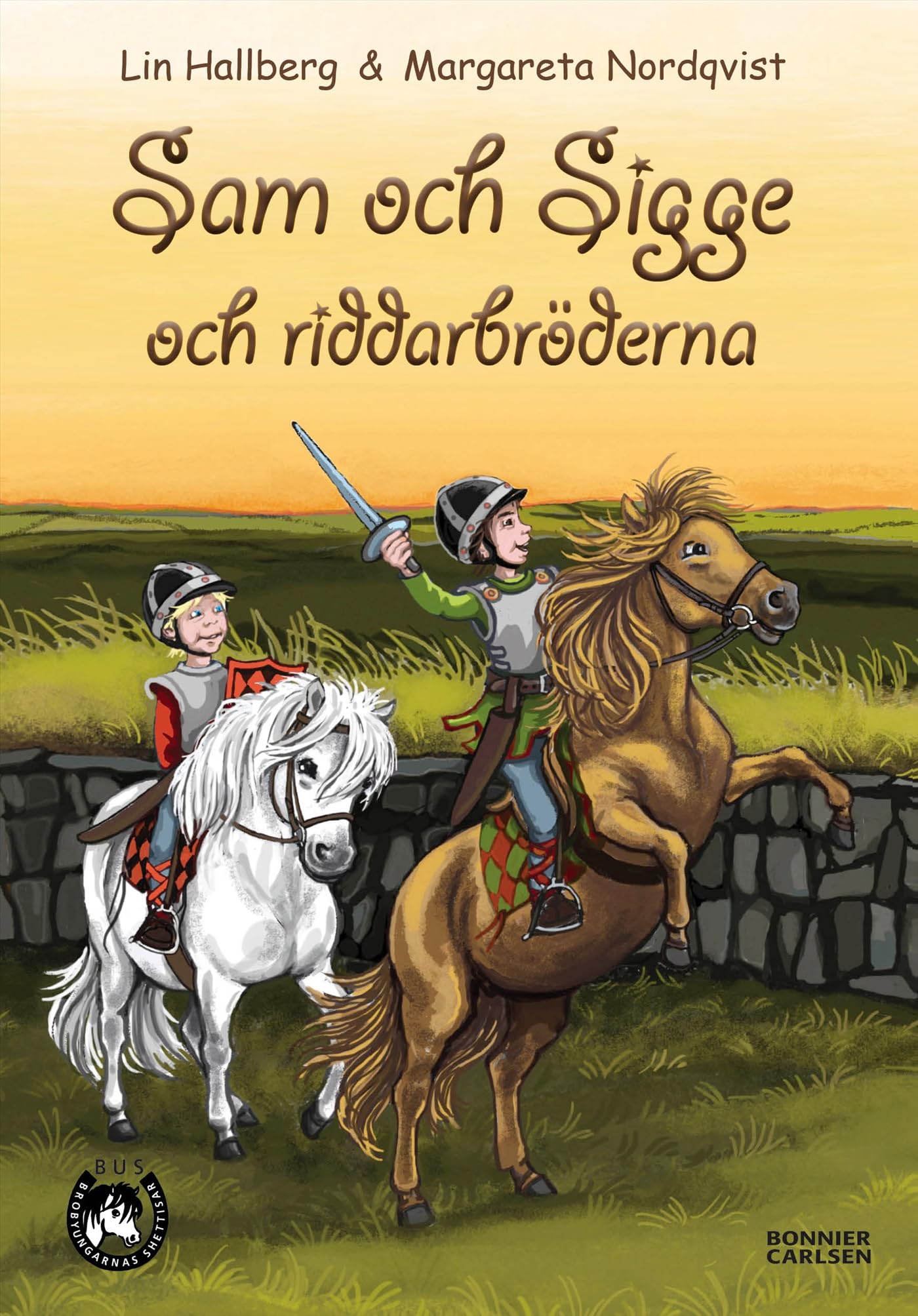 Sam och Sigge och riddarbröderna: 3