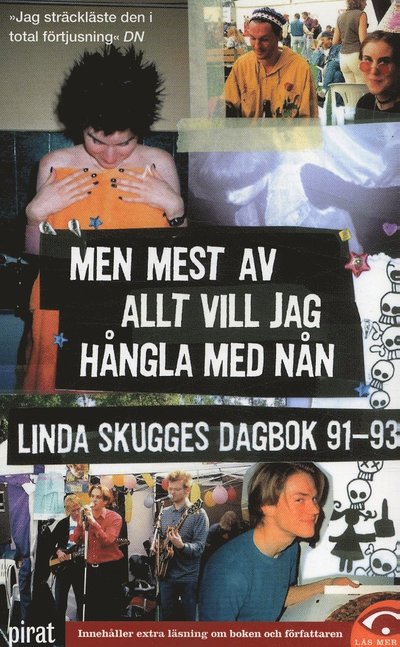 Men mest av allt vill jag hångla med nån : Linda Skugges dagbok 91-93