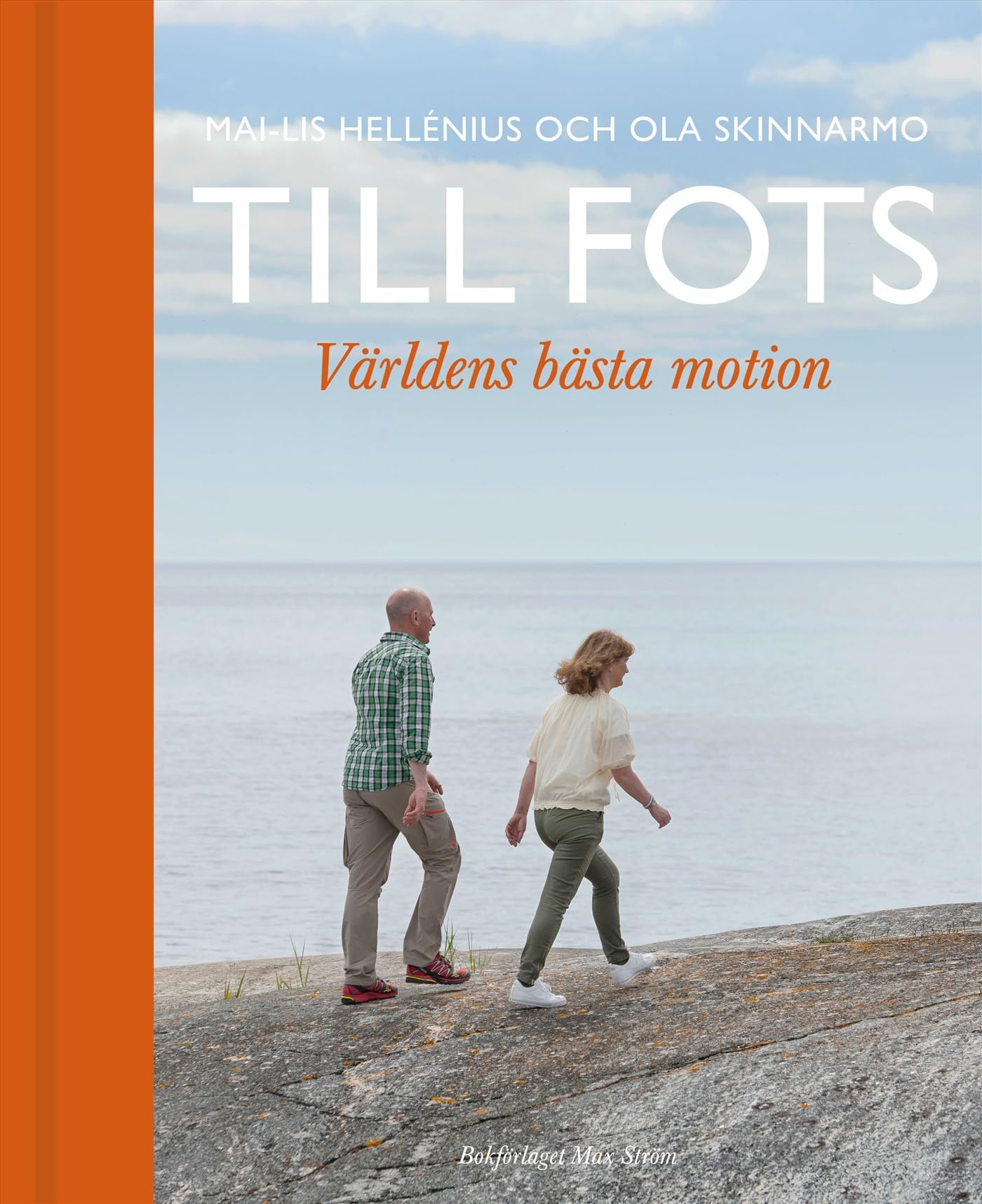 Till fots : världens bästa motion