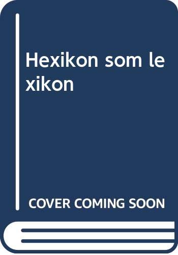 Hexikon som lexikon