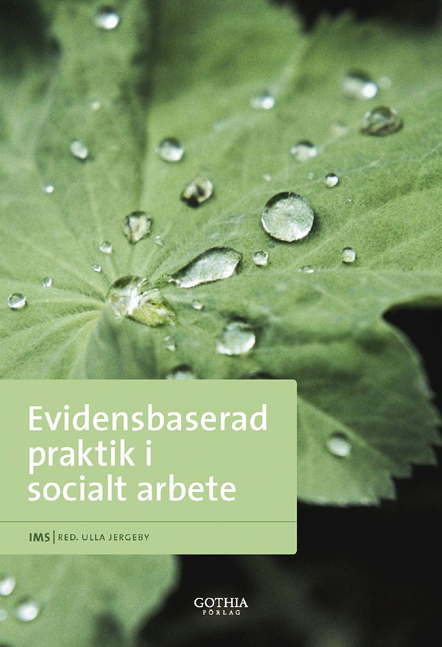 Evidensbaserad praktik i socialt arbete