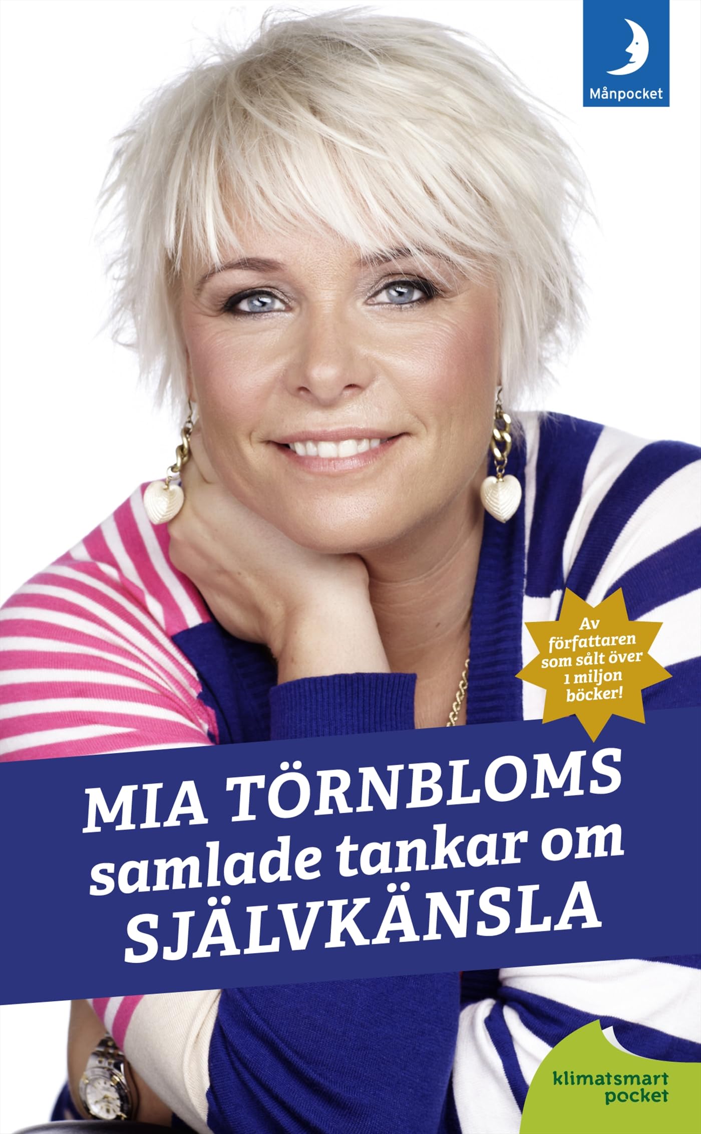 Mia Törnbloms samlade tankar om självkänsla