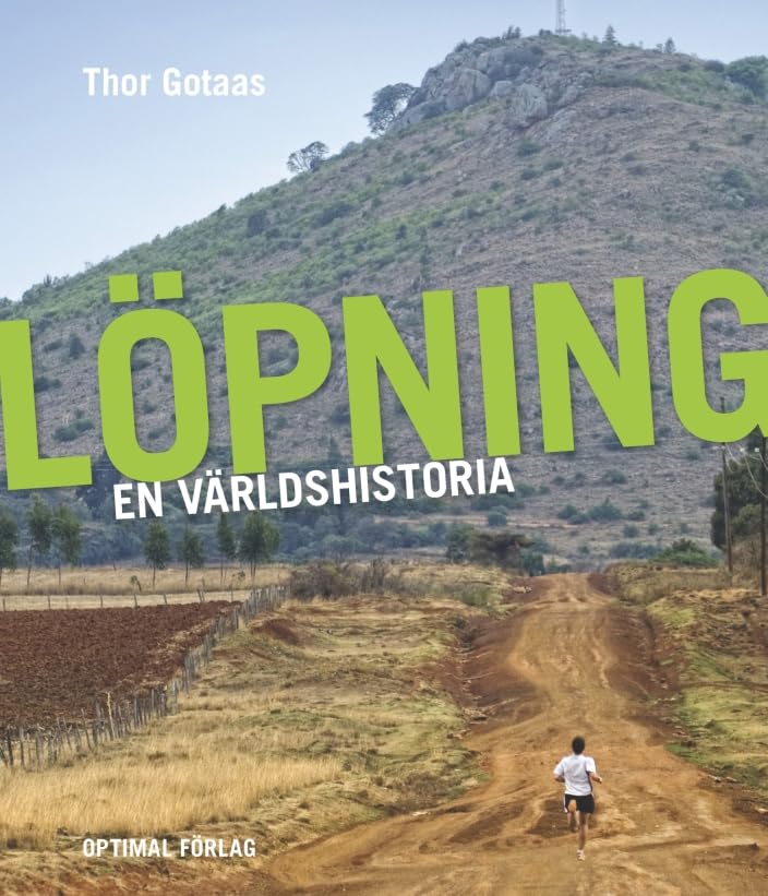 Löpning : en världshistoria