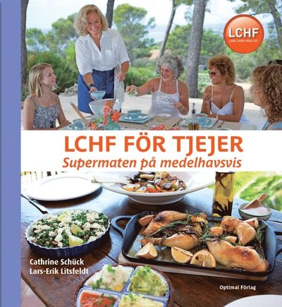 LCHF för tjejer : supermaten på medelhavsvis