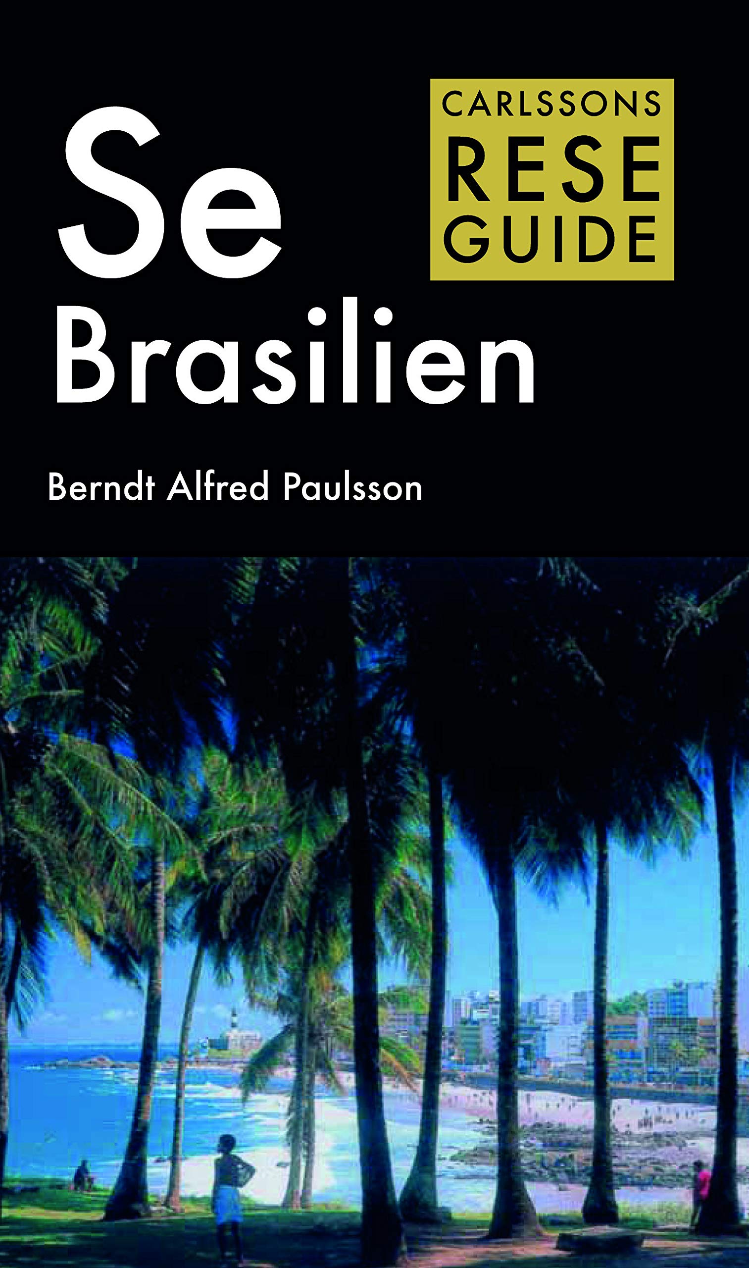 Se Brasilien