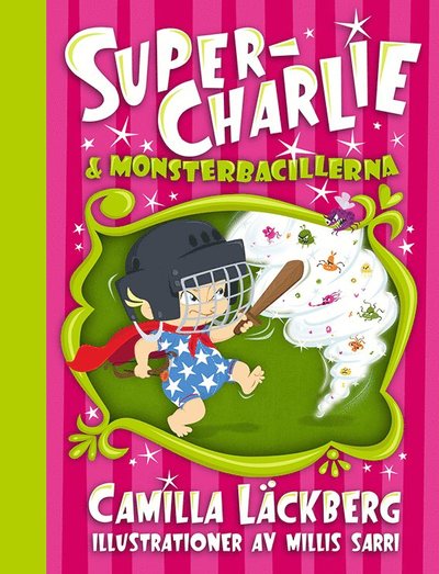 Super-Charlie och monsterbacillerna: 4