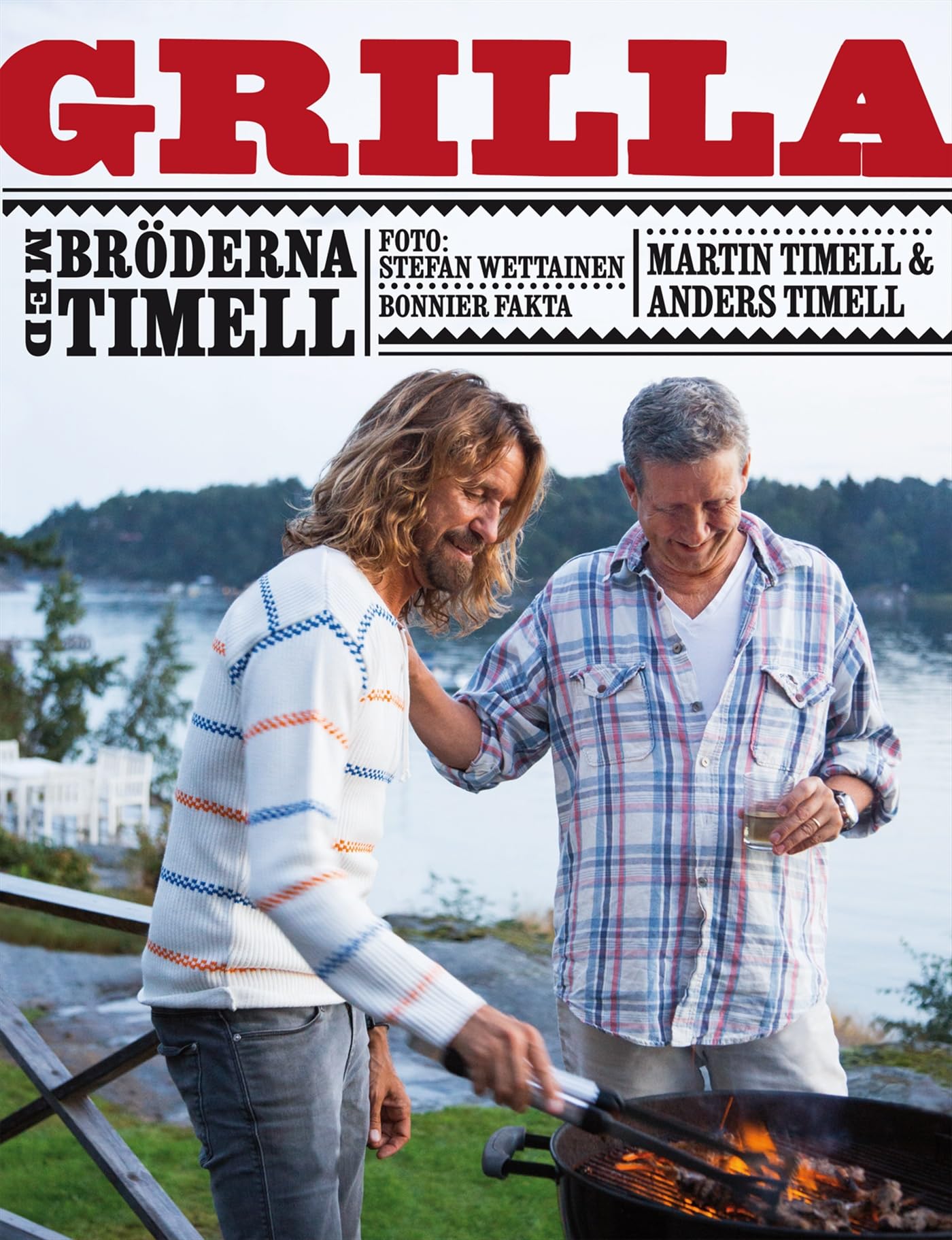 Grilla med bröderna Timell