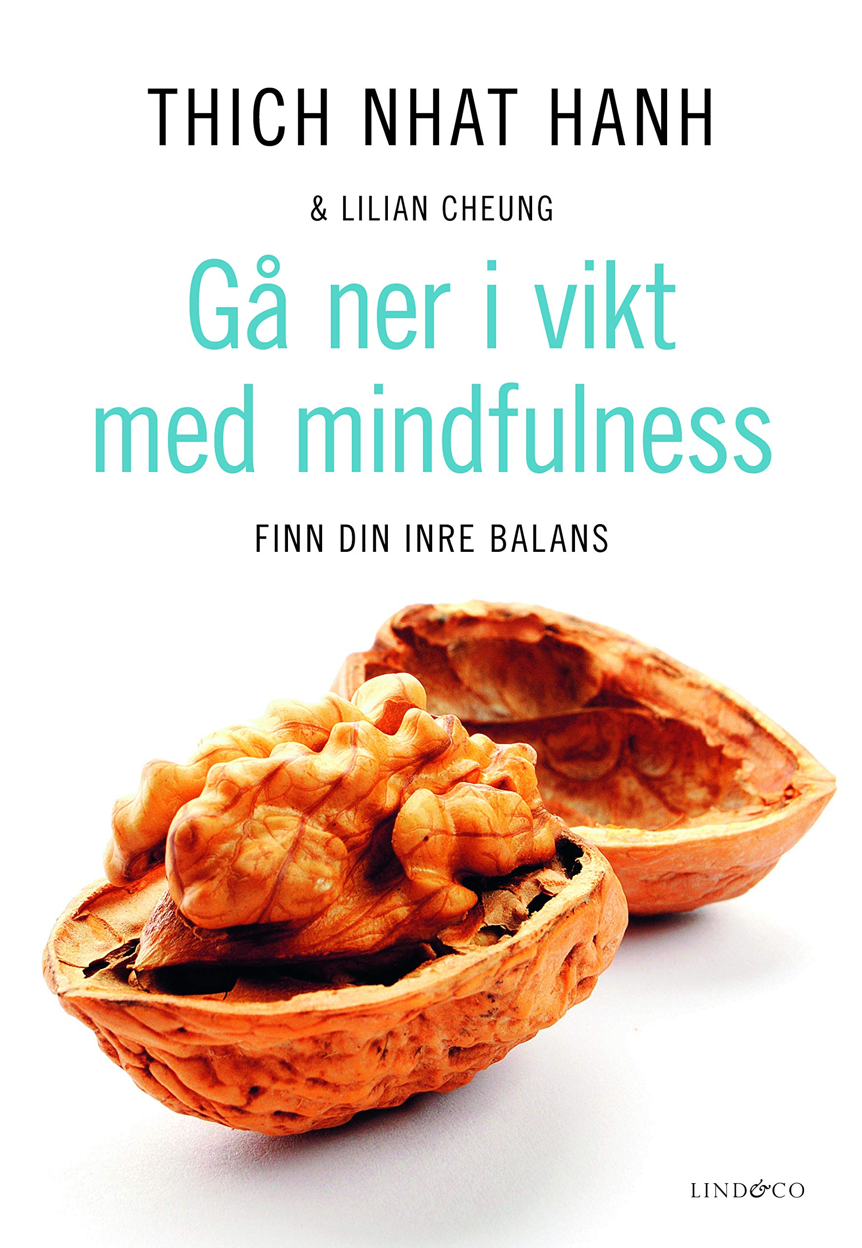 Gå ner i vikt med mindfulness : finn din inre balans