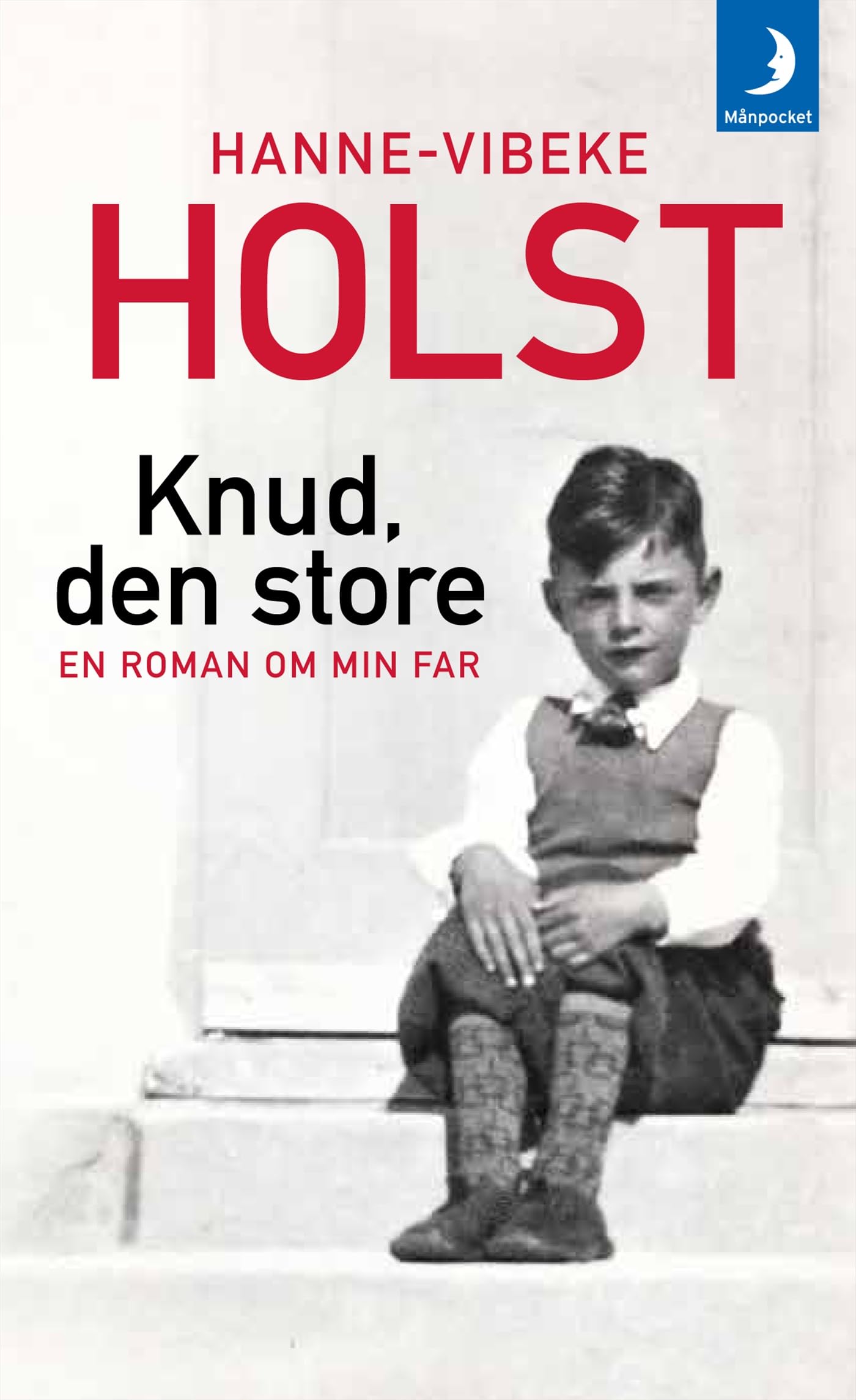 Knud, den store : En roman om min far